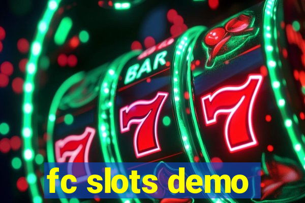 fc slots demo